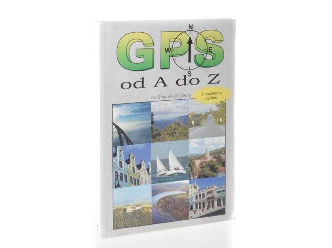 GPS od A do Z : (2. rozšířené vydání)