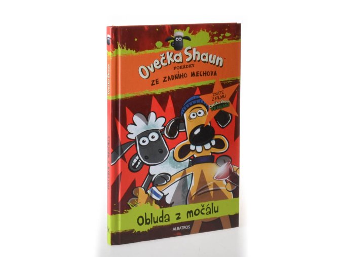 Obluda z močálu : ovečka Shaun : pohádky ze Zadního Mechova