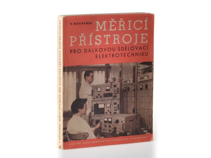 Měřící přístroje pro dálkovou sdělovací elektrotechniku