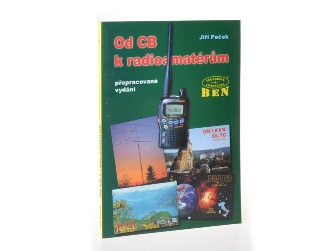 Od CB k radioamatérům : provozní příručka radioamatéra