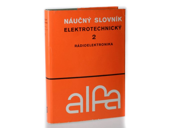 Náučný slovník elektrotechnický II. Rádioelektronika