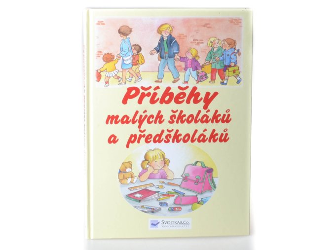 Příběhy předškoláků a malých školáků