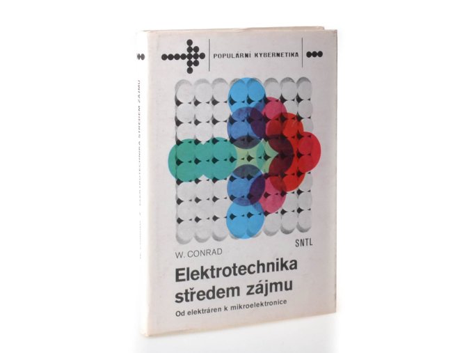Elektrotechnika středem zájmu : od elektráren k mikroelektronice