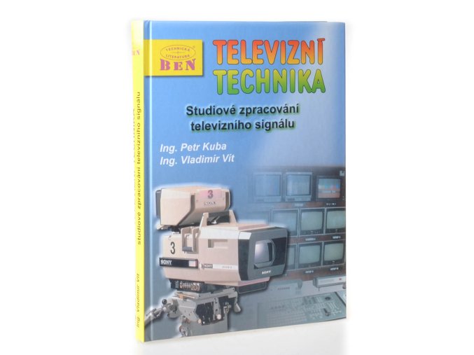 Televizní technika : studiové zpracování televizního signálu