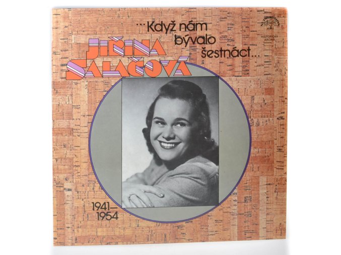 Když Nám Bývalo Šestnáct... (1941—1954)