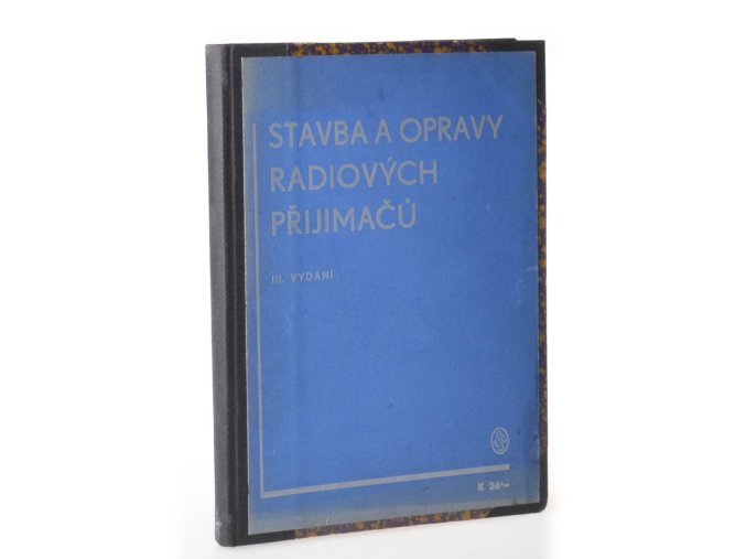 Stavba a opravy radiových přijimačů