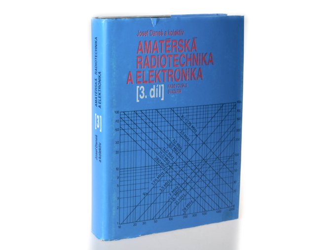 Amatérská radiotechnika a elektronika 3.