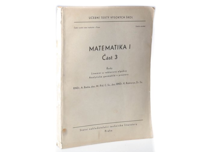 Úlohy z matematiky. Díl 1, Sbírka úloh s metodickým návodem a řešenými příklady