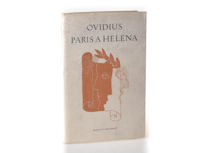 Paris a Helena (Z Dopisů lásky XVI.-XVII)