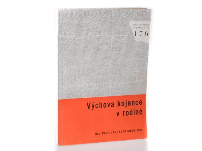 Výchova kojence v rodině (1974)