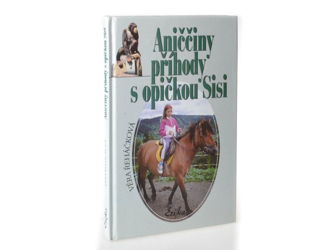 Aniččiny příhody s opičkou Sisi