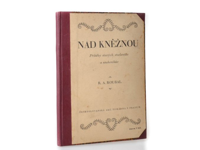 Nad Kněžnou : příběhy starých studentův a soukeníkův