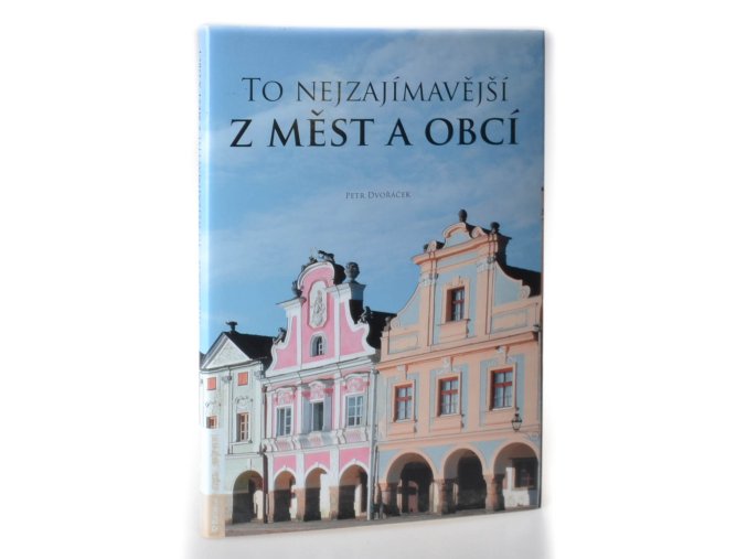 To nejzajímavější z měst a obcí