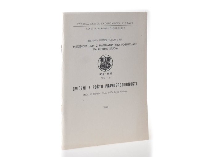 Metodické listy z matematiky pro posluchače dálkového studia. Sešit 14, Cvičení z počtu pravděpodobnosti