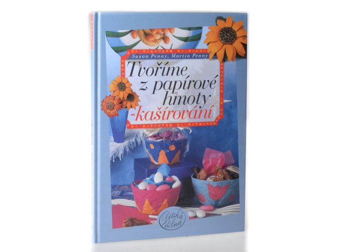 Tvoříme z papírové hmoty - kašírování