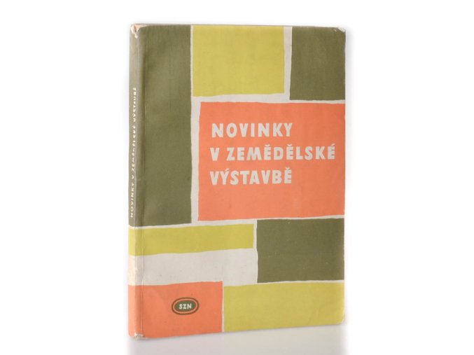 Novinky v zemědělské výstavbě