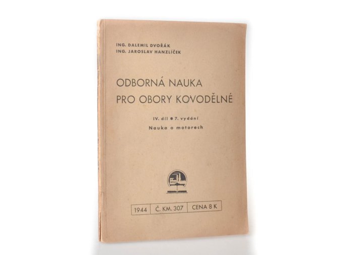 Odborná nauka pro obory kovodělné. 5. díl, Nauka o motorech