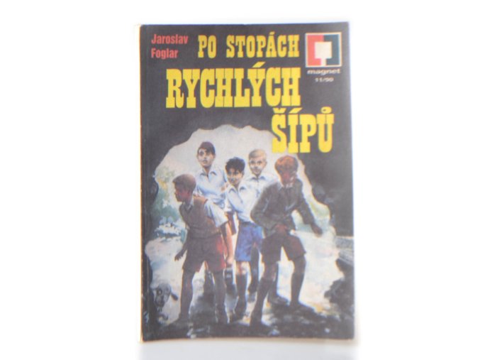 Po stopách Rychlých šípů