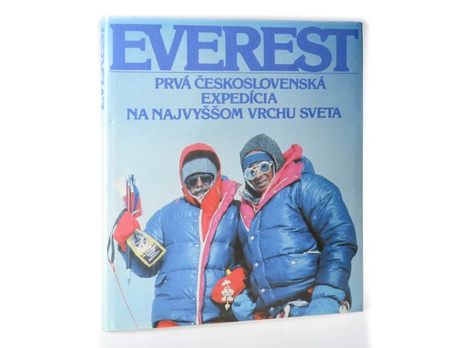 Everest : prvá československá expedícia na najvyššom vrchu sveta