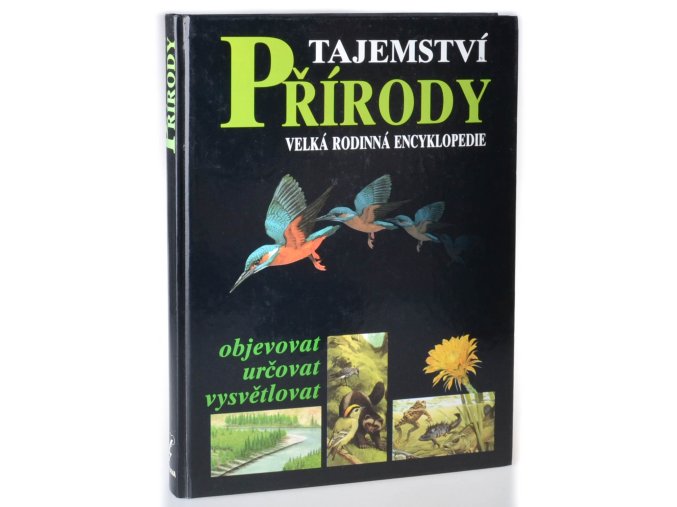 Tajemství přírody : velká rodinná encyklopedie
