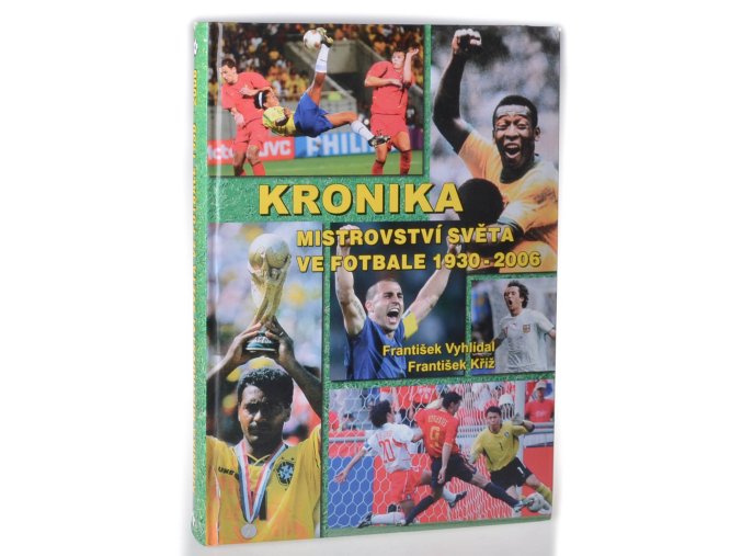 Kronika mistrovství světa ve fotbale 1930 - 2006