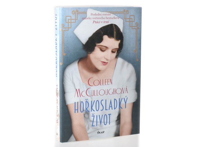 Hořkosladký život