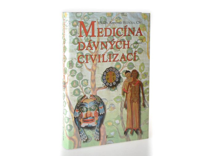 Medicína dávných civilizací (2004)