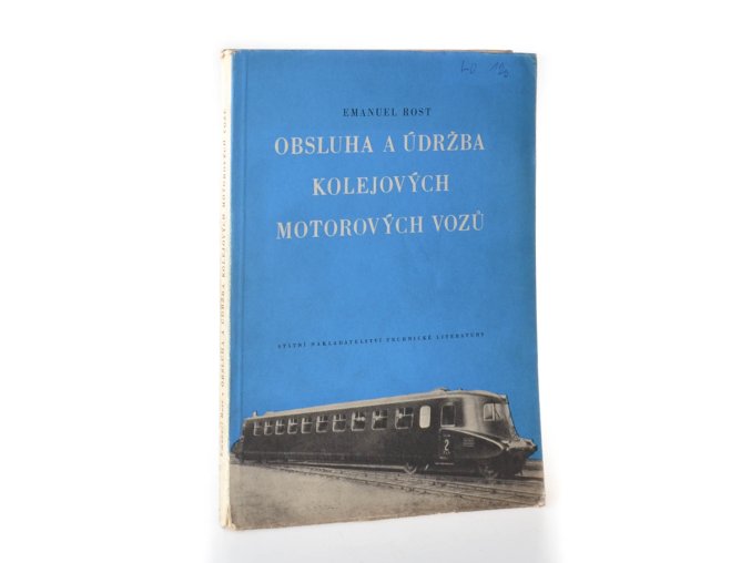 Obsluha a údržba kolejových motorových vozů