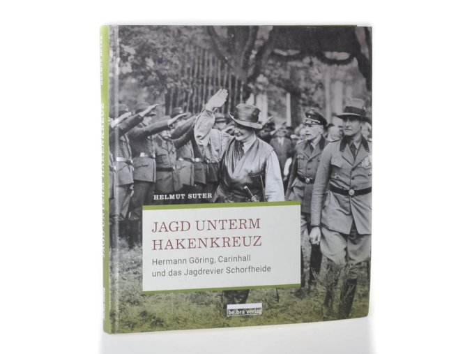 Jagd unterm Hakenkreuz