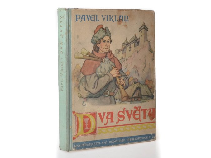 Dva světy : obrázek z minulosti