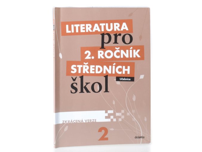 Literatura pro 2. ročník středních škol : učebnice (2011)