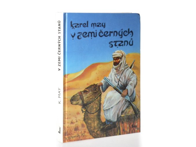 V zemi černých stanů : v říši stříbrného lva