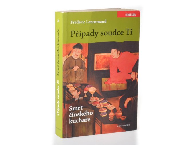 Smrt čínského kuchaře : Případy soudce Ti