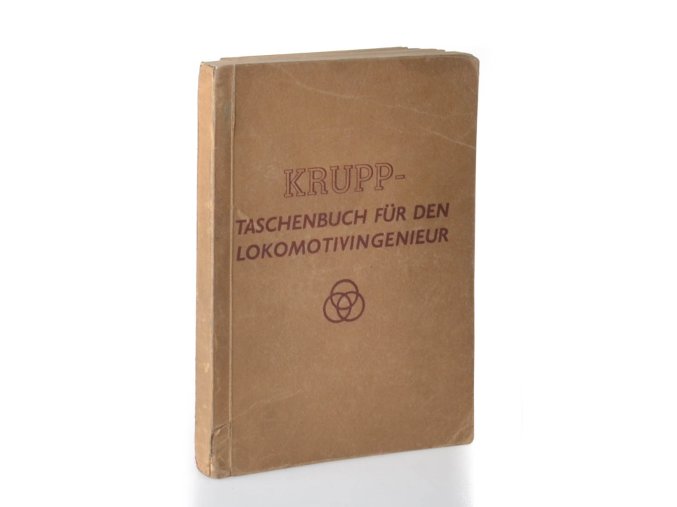 Krupp - Taschenbuch für den Lokomotivingenieur
