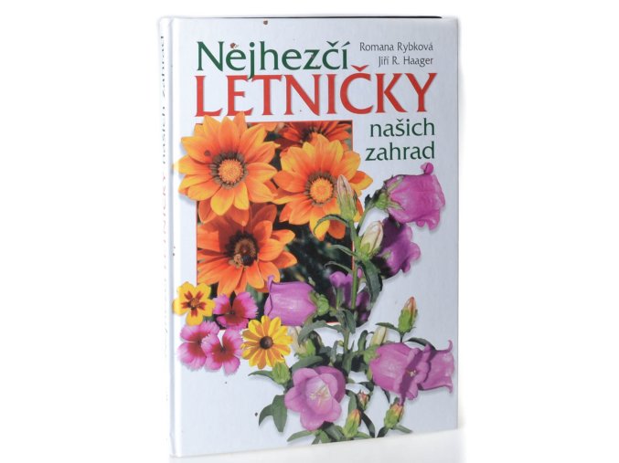 Nejhezčí letničky našich zahrad
