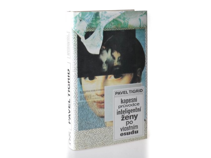 Kapesní průvodce inteligentní ženy po vlastním osudu (1992)