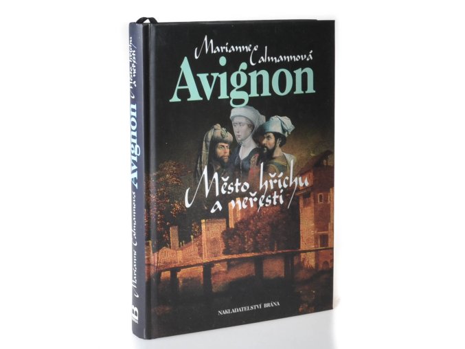 Avignon : město hříchu a neřesti