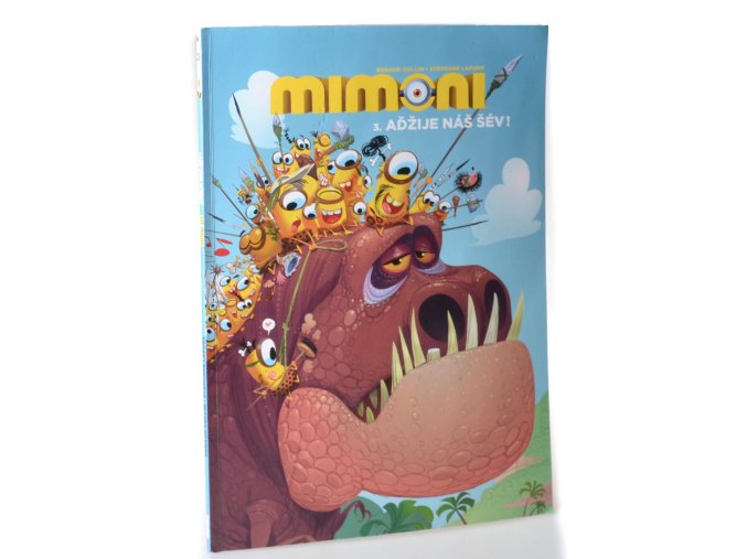 Mimoni. 3, Aďžije náš šév!