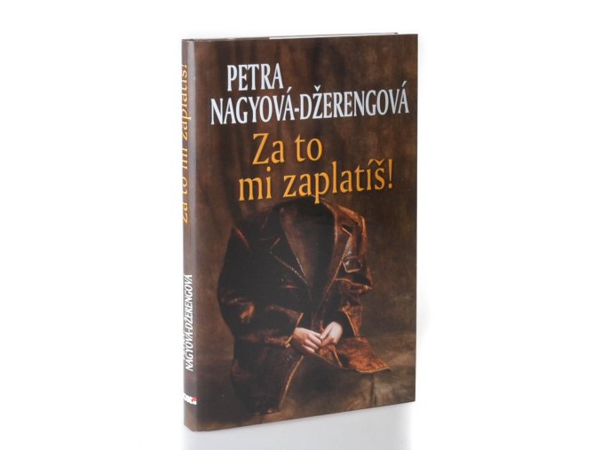 Za to mi zaplatíš!