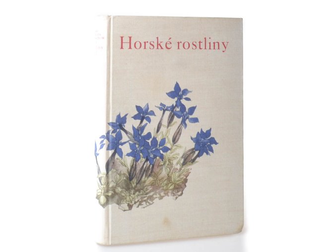 Rostliny. Díl II, Horské rostliny (1937)