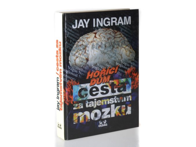 Cesta za tajemstvím mozku : hořící dům