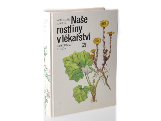 Naše rostliny v lékařství