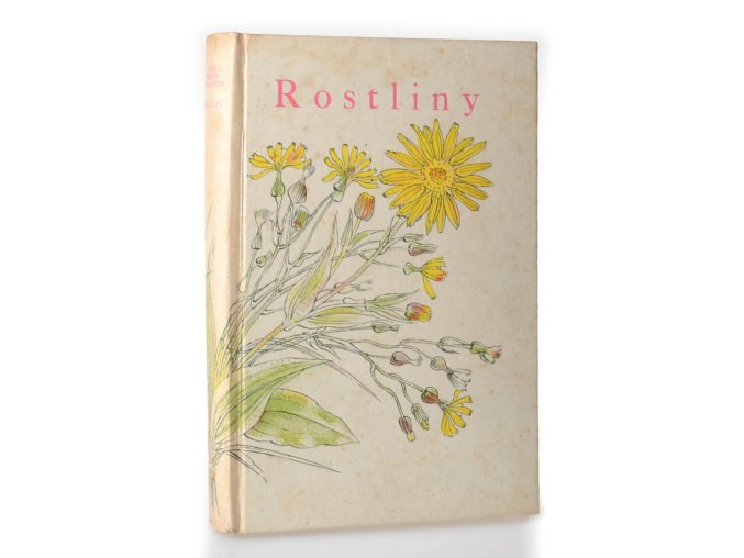 Rostliny : Díl I, Rostliny 1 (1935)
