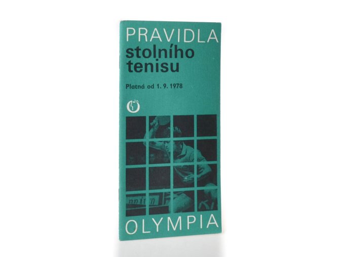 Pravidla stolního tenisu platná od 1. 9. 1978 : schváleno Výborem svazu stolního tenisu ÚV ČSTV