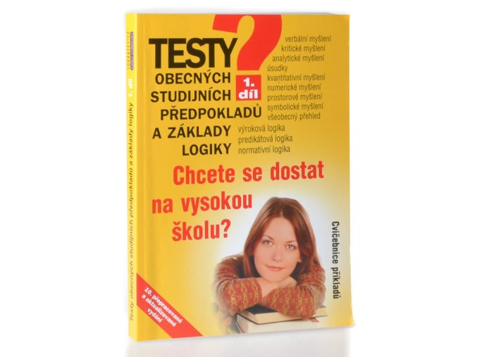 Testy obecných studijních předpokladů a základy logiky. 1. díl
