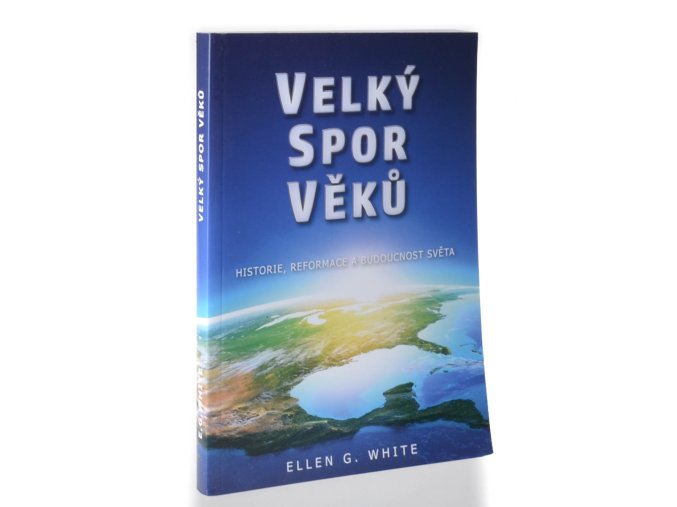 Velký spor věků : historie, reformace a budoucnost světa (2020)