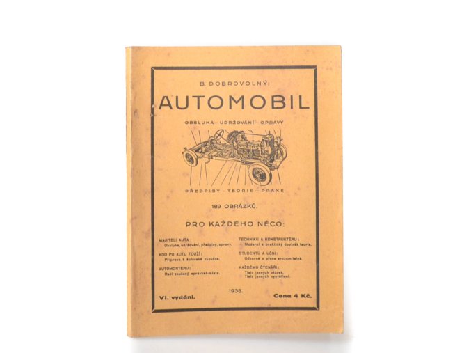 Automobil : Obsluha, udržování, opravy, předpisy, teorie, praxe