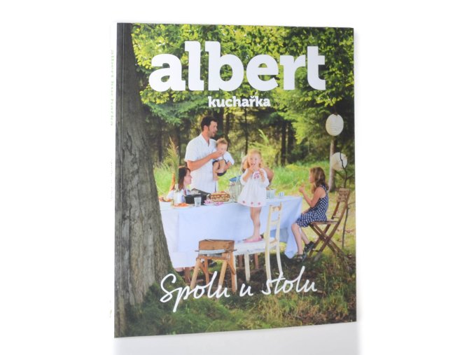 Albert v kuchyni : spolu u stolu