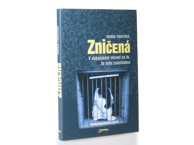 Zničená : v dubajském vězení za to, že byla znásilněna