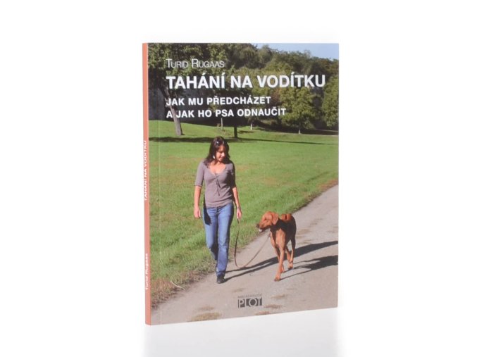 Tahání na vodítku : jak mu předcházet a jak ho psa odnaučit